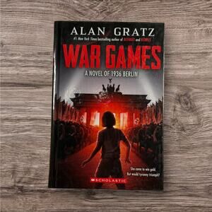 War Games Alan Gratz Hardcover Scholastic WWII Historical Novel Book